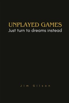 Unplayed Games - Gilson, Jim