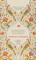 Yevakitül - Harameyn - Bir Naksibendi Ulusunun Hicazda Mazhar Oldugu Kesif ve Kerametler - Urvetü'l - Vuska Muhammed Masum, Urvetül