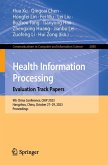 Health Information Processing. Evaluation Track Papers (eBook, PDF)