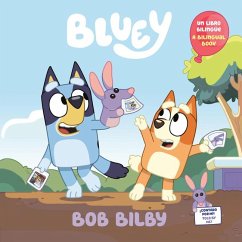 Bob Bilby: Un Libro Bilingüe de Bluey - Penguin Young Readers Licenses