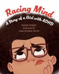 Racing Mind: A Story of a Girl with ADHD - Yousry, Donia