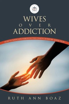 Wives Over Addiction - Boaz, Ruth Ann