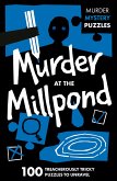 Murder at the Millpond