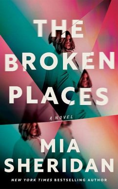 The Broken Places - Sheridan, Mia