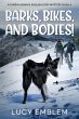 Barks, Bikes, and Bodies! - Bild 1