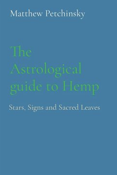 The Astrological guide to Hemp - Petchinsky, Matthew Edward