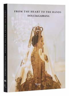 Dolce&gabbana: From the Heart to the Hands - Muller, Florence; Colgni, Franco