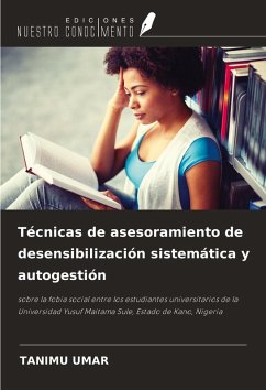 Cover Técnicas de asesoramiento de desensibilización sistemática y autogestión