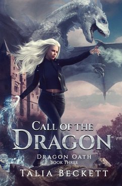 Call of the Dragon - Beckett, Talia; Mountifield, Jess