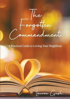 The Forgotten Commandment - Gush, Lauren