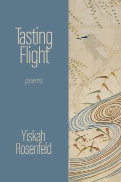 Tasting Flight - Rosenfeld, Yiskah