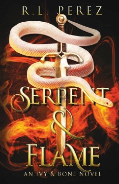 Serpent & Flame - Perez, R. L.