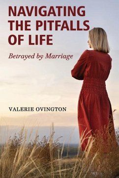 Navigating the Pitfalls of Life - Ovington, Valerie