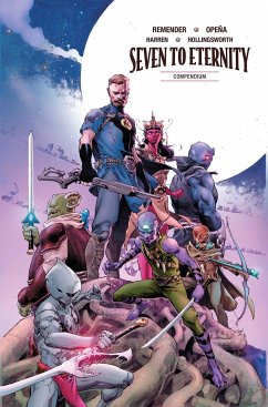 Seven to Eternity Compendium - Remender, Rick