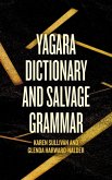 Yagara Dictionary and Salvage Grammar