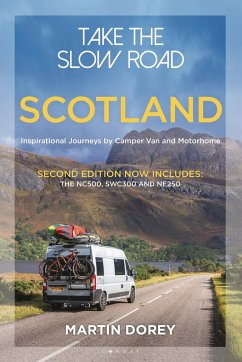Take the Slow Road: Scotland 2nd edition - Dorey, Martin