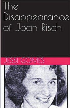 The Disappearance of Joan Risch - Gomes, Jessi