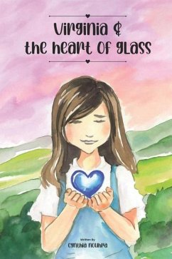 Virginia and the Heart of Glass - Nouhra, Cynthia
