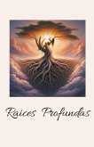 Raices Profundas