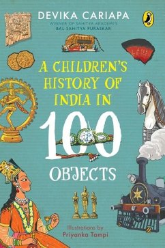A Children's History of India in 100 Objects - Cariapa, Devika
