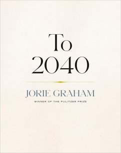 To 2040 - Graham, Jorie