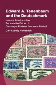 Edward A. Tenenbaum and the Deutschmark - Holtfrerich, Carl-Ludwig