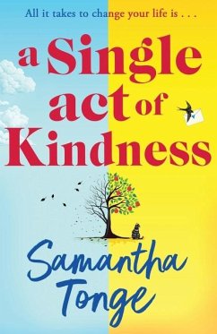 A Single Act of Kindness - Tonge, Samantha