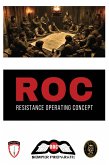 Resistance Operating Concept (ROC)