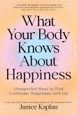 What Your Body Knows about Happiness