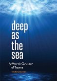 Deep as the Sea
