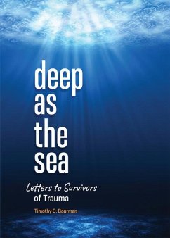 Deep as the Sea - Bourman, Timothy C