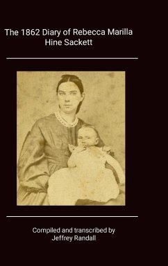 1862 Diary of Rebecca Marilla Hine Sackett - Randall, Jeffrey