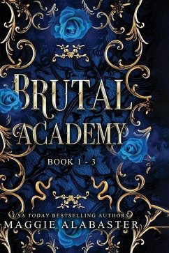 Brutal Academy Complete Collection - Alabaster, Maggie