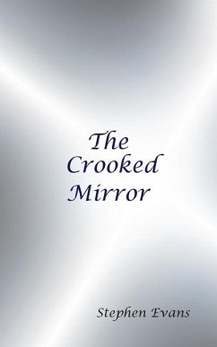 The Crooked Mirror - Evans, Stephen