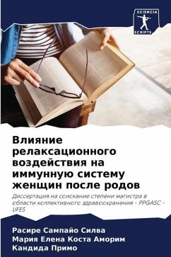 Vliqnie relaxacionnogo wozdejstwiq na immunnuü sistemu zhenschin posle rodow - Sampajo Silwa, Rasire;Kosta Amorim, Mariq Elena;Primo, Kandida