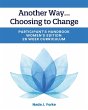 Another Way...Choosing to Change - Bild 1