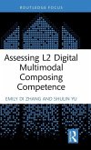 Assessing L2 Digital Multimodal Composing Competence