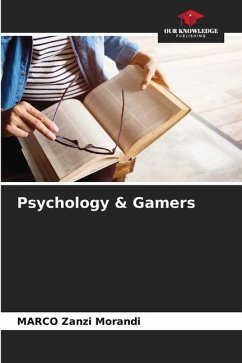 Psychology & Gamers - Zanzi Morandi, MARCO