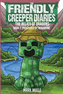 Friendly Creeper Diaries - Mulle, Mark