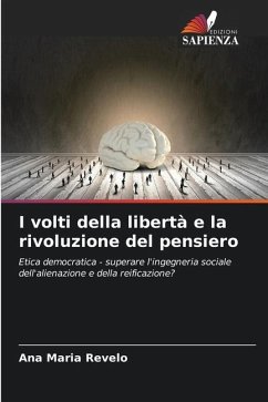 I volti della libertà e la rivoluzione del pensiero - Revelo, Ana Maria