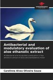 Antibacterial and modulatory evaluation of aloe ethanolic extract