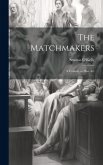 The Matchmakers