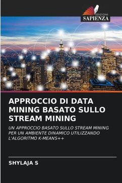 APPROCCIO DI DATA MINING BASATO SULLO STREAM MINING - S, SHYLAJA