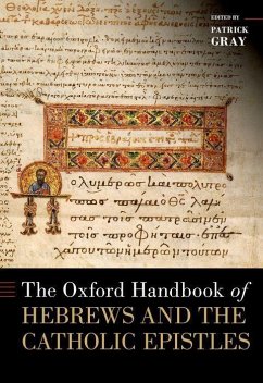 The Oxford Handbook of Hebrews and the Catholic Epistles