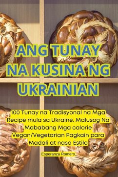 ANG TUNAY NA KUSINA NG UKRAINIAN - Esperanza Romero