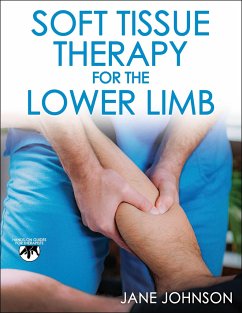 Soft Tissue Therapy for the Lower Limb - Johnson, Jane