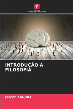 INTRODUÇÃO À FILOSOFIA - KADJIBA, Joseph