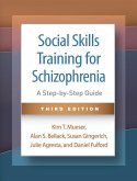 Social Skills Training for Schizophrenia, Third Edition