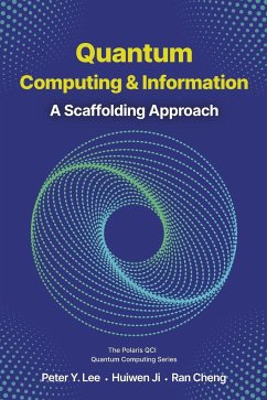 Quantum Computing and Information - Cheng, Ran; Ji, Huiwen; Lee, Peter