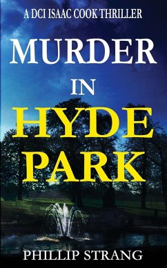 Murder in Hyde Park - Strang, Phillip